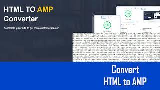 How to convert HTML to AMP Accelerated