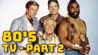 Unforgettably Nostalgic 80s TV Shows -  PART 2