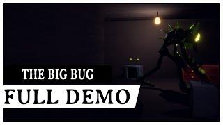 The Big Bug - Full Demo | Playthrough [No Commentary]