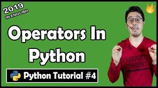 Operators in Python | Python Tutorial #4