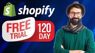  Shopify Free Trial 120 Days  How to Get the Best Shopify Free Trial [UPDATED 2024]