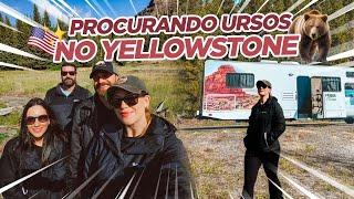 CHEGAMOS EM YELLOWSTONE - VIAJANDO DE MOTORHOME: parte 2