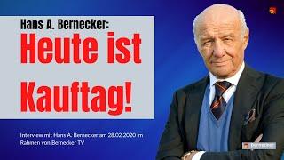 Hans A. Bernecker zum Aktienmarkt: Heute ist Kauftag!