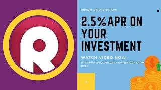 How to Earn daily 2.5% APR on your investment | Readefi the best yeild earning project