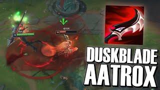 TRYING OUT DUSKBLADE ON AATROX