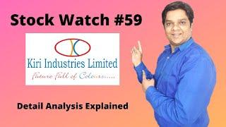 Stock Watch #59 Kiri Industries Ltd. l Stock Analysis by Yagnesh Patel