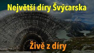 Největší díry Švýcarska: Živě z jedné z nich