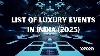 Luxury Events in India in 2025