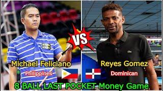 Michael Feliciano VS Reyes Gomez | Billiards 8-Ball Last Pocket - Battle of Kings Money Game