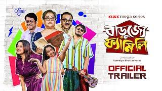 #officialtrailer: Barujjye Family | KLiKK Mega Series | Rohit Mukherjee, Sudipa Basu, Rii Sen, Jack