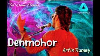 Denmohor | দেনমোহর | Arfin Rumey Heart Touching Bangla Full HD Song By TECH ROMAN ™