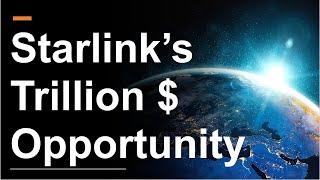 Starlink Stock: A Trillion Dollar Opportunity