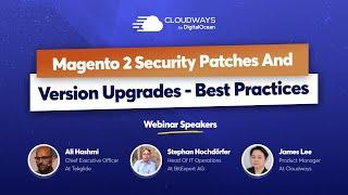 Webinar on Magento 2 Security Patches And Version Upgrades - Best Practices