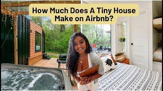 How Much Does A Tiny House Make On Airbnb: 3rd Month Airbnb Income & Expenses