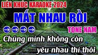 Liên Khúc Mất Nhau Rồi Karaoke Tone Nam Karaoke 9999 - Beat Mới