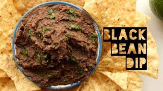 Healthy Black Bean Dip Recipe | How To Make Your Own Black Bean Dip