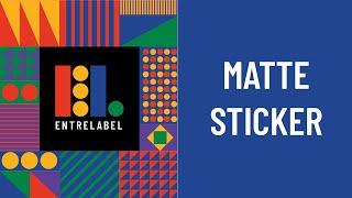 EntreLabel: MATTE Sticker