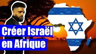 Créer Israël en Afrique : Une Idée Oubliée de l'Histoire