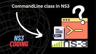 NS3 Coding | CommandLine class in NS3 | To register command line arguments | Very easy