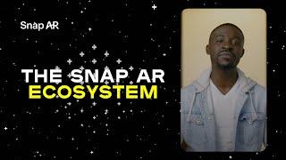 The Snap AR Ecosystem