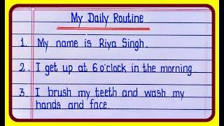 10 Lines On My Daily Routine In English | Essay on My Daily Life Writing