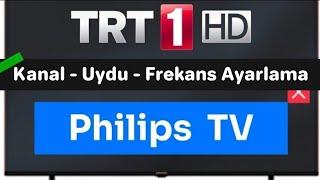 Philips TV TRT 1 Frekans Ayarlama Euro 2024 Philips TV uydu ayarı TRT 1 ŞİFRELİ YAYIN AÇMA Ayarı