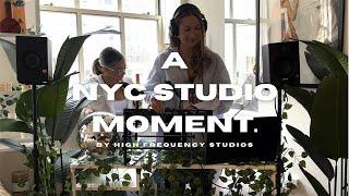 A NYC STUDIO MOMENT: BY DAY