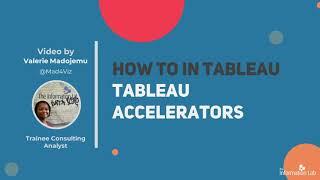 Getting Started with Tableau Accelerators! | 5 Min Tutorial