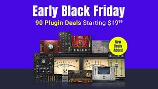 Early Black Friday Deals are Here  90 Plugin Deals Starting At $19.99! 