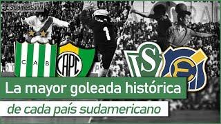 La MAYOR GOLEADA HISTORICA de CADA PAIS de SUDAMERICA