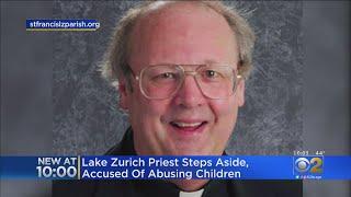 Lake Zurich Priest Accused Of Abusing Children