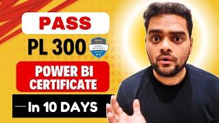 How I Passed PL-300 Microsoft Power BI Certification in 10 Days