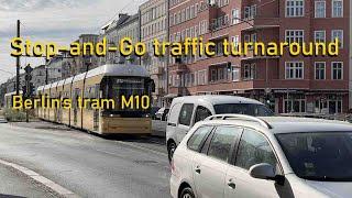 Stop-and-go traffic turnaround - Berlin's tram M10