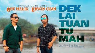 Ody Malik, Erwin Chan - Dek Lai Tuan Tu Mah (Official Music Video)