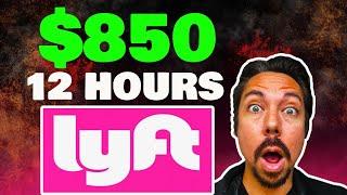 $850 in 12 Hours Driving for Lyft in 2024