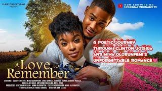 A love to remember movie: Clinton Joshua and Miwa OlorunFemi’s Unforgettable poem 🫶