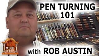 Pen Turning 101 with Rob Austin