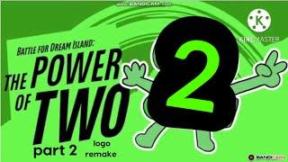 the power of two logo reamke part 2