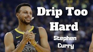 Stephen Curry - "Drip Too Hard" (2019 MVP Mix)