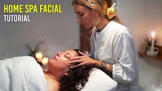 The Most Relaxing Luxury Home Spa Facial Tutorial Ever