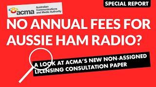 No annual fees for Aussie ham radio? A look at ACMA's licensing proposal (Part 1).