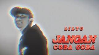 LILYO -  Jangan Coba - Coba ( Official Music Video )