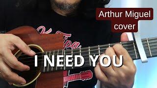 I Need You guitar tutorial (Arthur Miguel's cover) Leann Rimes