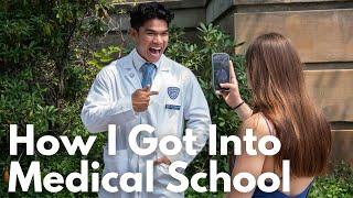 How To Get Into Medical School | Medical School Application Advice