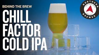 Chill Factor Cold IPA Beer Recipe | Behind the Brew