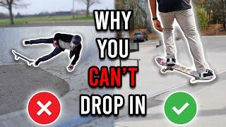 Why You Can’t Drop In! | Common Mistakes Explained!