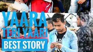 Yaara Teri yaari| friendship story Asif creation 2018