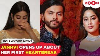 Janhvi Kapoor REVEALS her first heartbreak story; "It was extreme.."