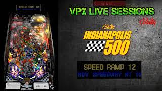 VPX Live Session - Indianapolis 500 (Bally, 1995)
