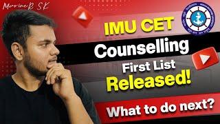 IMU CET Counselling First List Out!! How to book your seat?